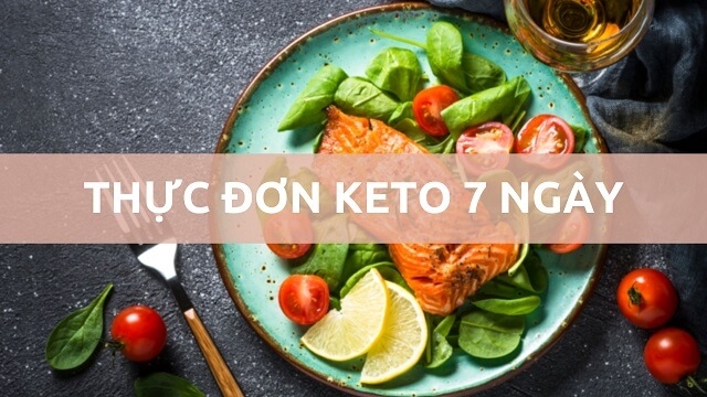 Chi tiết thực đơn giảm cân Keto trong 7 ngày