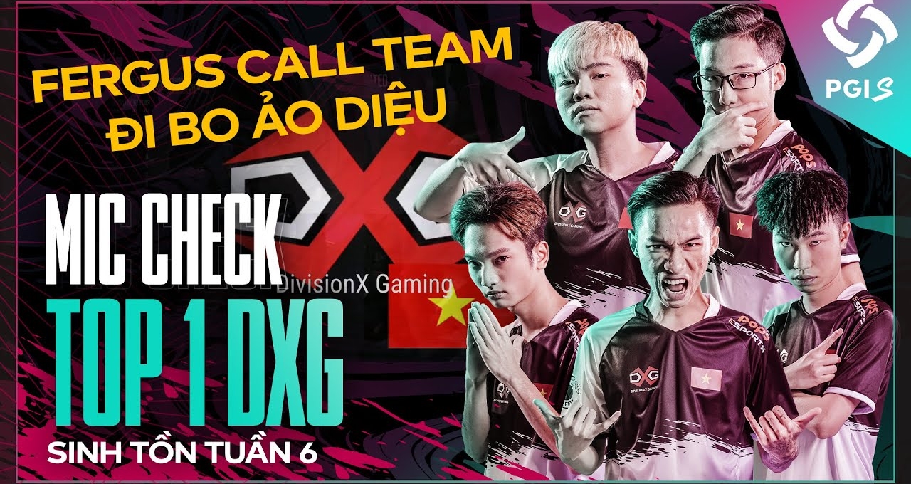 [MIC CHECK PGI.S] Pha call team đỉnh cao của Fergus giúp DxG giành 1000$