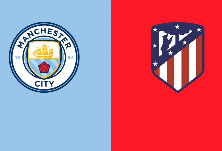 Xem trực tiếp Man City vs Atletico Madrid - Cúp C1 ở đâu? Kênh nào?