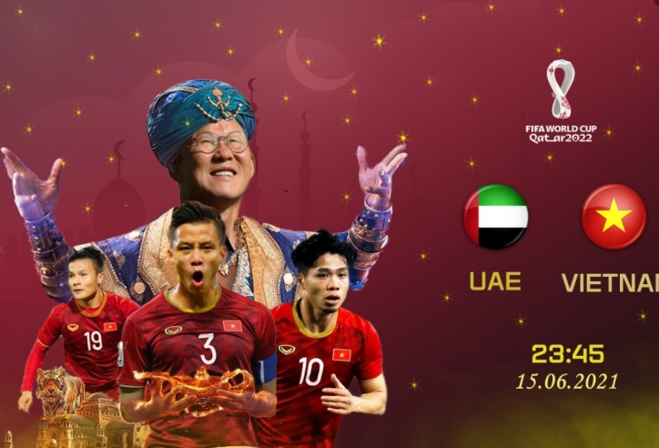 Lịch thi đấu bóng đá hôm nay 15/6: Việt Nam vs UAE mấy giờ?