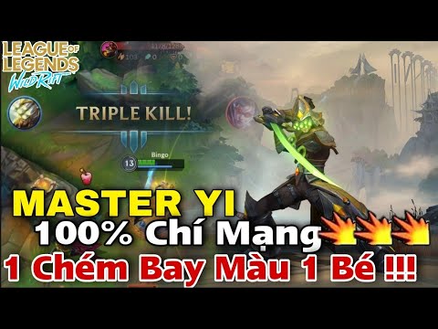 LMHT Tốc Chiến: Hướng dẫn chơi Master Yi 100% chí mạng