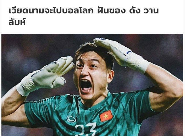 Báo Thái Lan chúc Văn Lâm được dự World Cup cùng ĐT Việt Nam