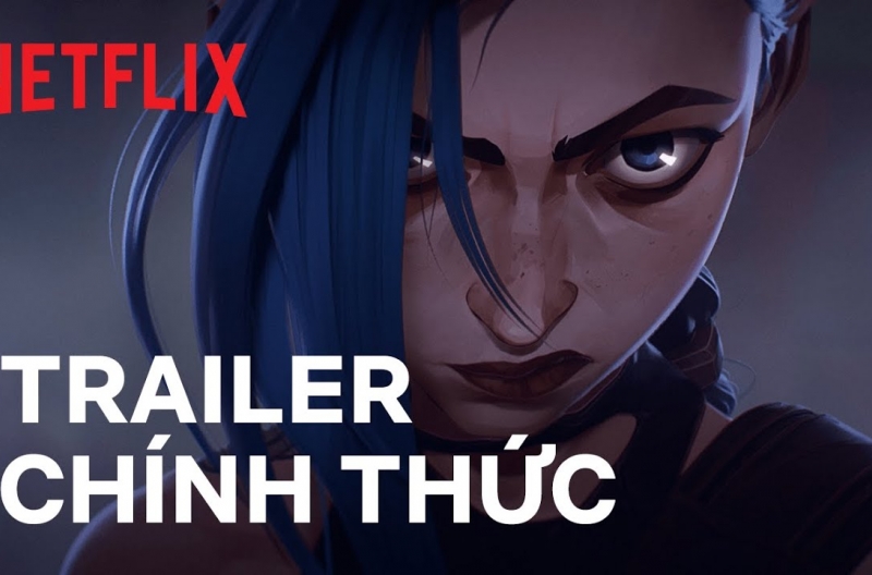 LMHT: Riot Games và Netflix tung trailer đầu tiên của series Arcane