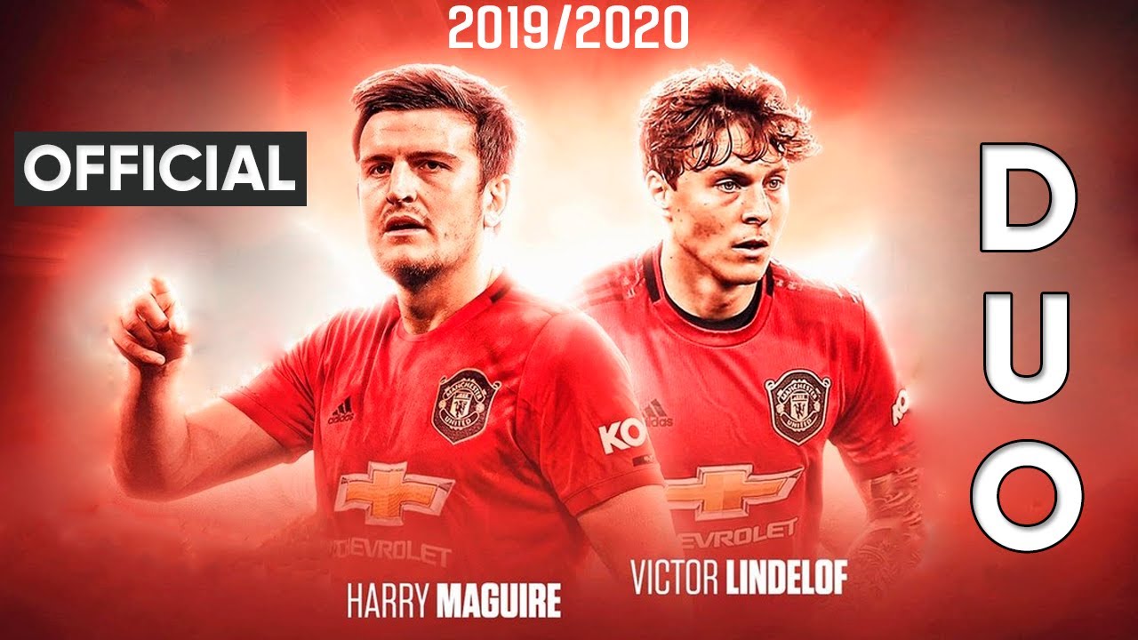 Lindelof, victor lindelof, maguire, harry maguire, MU, Man Utd, Manchester United, mu vs, bong da mu, tin MU, tin Man Utd, tin tức MU, tin Ngoại hạng Anh, Ngoại hạng Anh, chuyển nhượng MU, tin chuyển nhượng MU, vòng loại EURO 2020,